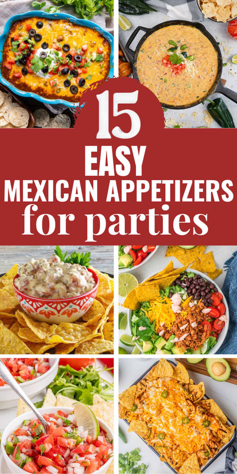 Photo collage of Mexican appetizers. Mexican Themes Apps, Good Mexican Party Food, Food For A Fiesta Party, Foods For Mexican Party, Taco Party Ideas Appetizers, Mexican Party Food Table Set Up, Mexican Fiesta Menu Ideas, Easy Party Food Mexican, Mexican Dip Appetizers