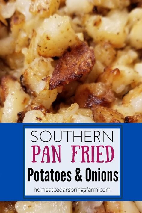 Southern Potatoes And Onions, American Fry Potatoes, Southern Fried Potatoes Skillet, Fried Taters Southern, Smoother Potatoes And Onions, Lamberts Potatoes And Onions, Smothered Fried Potatoes, Simple Southern Recipes, Country Fried Potatoes And Onions