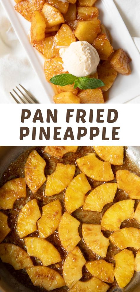 This easy pan fried pineapple requires only 4 ingredients and is ready in 10 minutes. Serve it with ice cream for a delicious dessert or as a side to a savory dish. Fresh Pineapple Recipes, Pineapple Dessert Easy, Fried Pineapple, Pineapple Snack, Cooked Pineapple, Side Dishes For Ham, Pineapple Dessert Recipes, Baked Pineapple, Roasted Pineapple