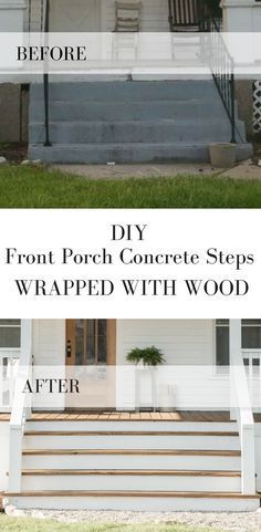 How to Cover Concrete Front Porch Steps with Wood Cover Concrete Steps, Concrete Front Porch, Front Porch Steps, Porch Stairs, Architecture Renovation, Front Porch Makeover, Porch Remodel, Building A Porch, Diy Front Porch