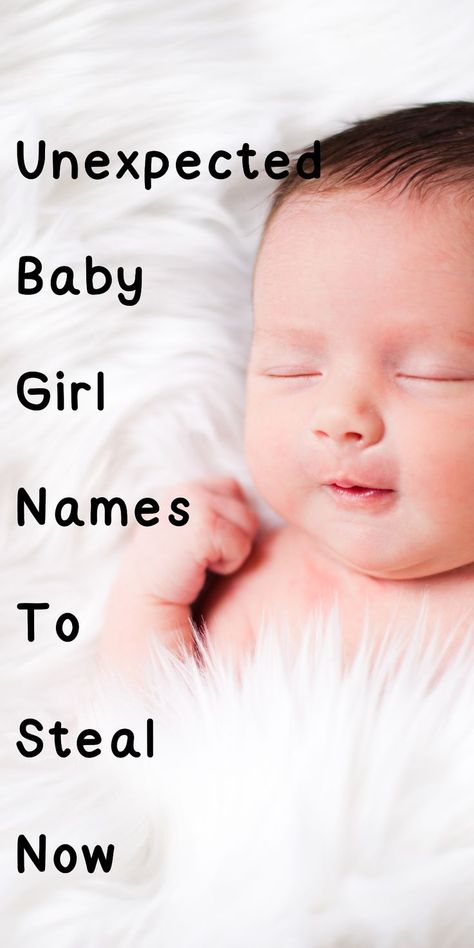 Unexpected Baby Girl Names To Steal Now Baby Gurl Names, Names Of Baby Girl, Strong Girl Names, Unusual Baby Girl Names, Unusual Girl Names, Strong Baby Girl Names, Uncommon Girl Names, Rare Baby Girl Names