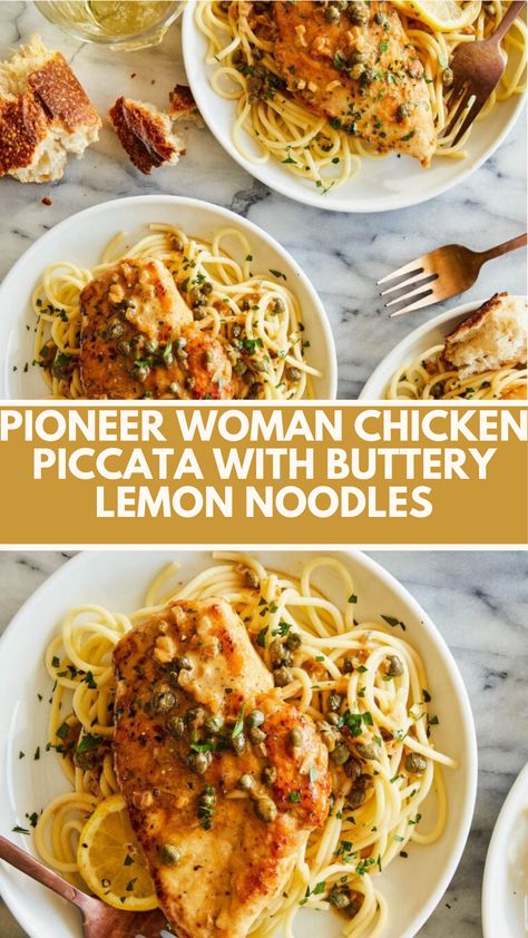 This delicious Pioneer Woman Chicken Piccata with Buttery Lemon Noodles is a quick and easy meal packed with flavor. Featuring tender chicken in a creamy lemon sauce and buttery noodles, it’s perfect for a comforting dinner. You can whip it up using simple ingredients like pasta, chicken, and lemons, making it a flexible option for busy weeknights. Chicken Piccata Pioneer Woman, Pioneer Woman Creamy Chicken Fettuccine Soup, Simple Recipes For Dinner Chicken, Chicken To Go With Pasta, Easy Chicken And Noodle Recipes, Lemon Piccata Pasta, Pioneer Woman Chicken Piccata, Baked Chicken With Pasta, Quick Dinner Ideas Pasta