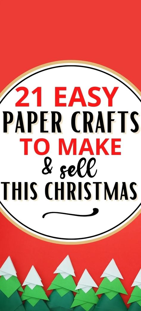 21 Paper Crafts To Sell For Extra Money in 2023 Holiday Paper Crafts Christmas, Craft Fairs Best Sellers, Paper Products To Sell For Kids, Paper Craft Fair Ideas To Sell, Paper Crafts To Sell Make Money, Creative Paper Crafts Projects, Craft Fair Ideas To Sell Paper, Paper Products To Sell, Cardstock Crafts To Sell