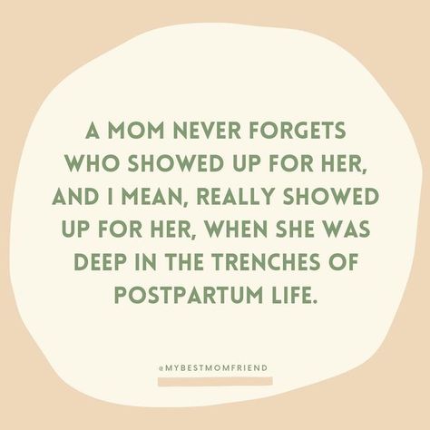 Quotes About New Moms, Mom Things Aesthetic, Support Moms Quotes, Take Pictures Of Mom Quotes, Moms Need Support Quotes, Postpartum Friends Quotes, Mum Friends Quotes, Motherhood Support Quotes, New Mom Support Quotes