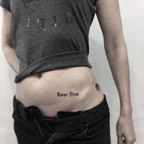 “Carpe diem” Tattoo Ideas Women, Abdomen Tattoo, Quote Tattoos, Temporary Tattoo Designs, Badass Tattoos, Tattoo Cover-up, Tattoos Gallery, Great Tattoos, Cover Up Tattoos