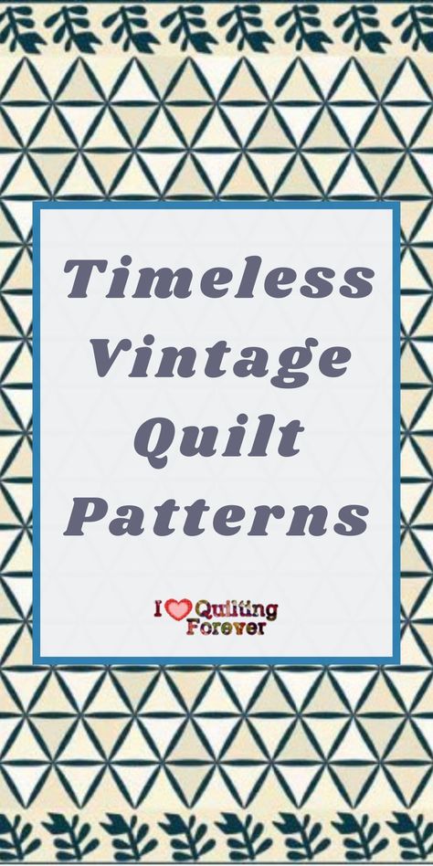 Quilt Pattern Meaning, Big Block Quilts Patterns, Old Time Quilt Patterns, Vintage Quilting Patterns, Sewing Quilts Patterns, Classic Quilts Patterns, Vintage Style Quilt Patterns, Types Of Quilts Patterns, Vintage Quilting Designs