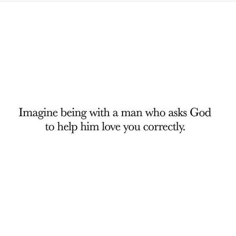 🌺YASSSSSSSSS GOD THATS EXACTLY THE KIND OF GUY I WANT!!!! 👉🤴 that one!!!! Hahaha 😘🌺 Jesus Quotes, Faith Quotes, Godly Relationship, Life Quotes Love, Verse Quotes, Bible Verses Quotes, Quotes About God, Pretty Words, The Words