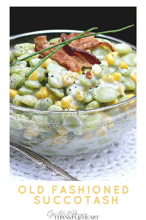 Lima Beans And Corn, Baby Lima Beans, Lima Bean Recipes, Easy Thanksgiving Sides, Recipe For Baby, Succotash Recipe, Corn Succotash, Grateful Prayer, Beans And Corn