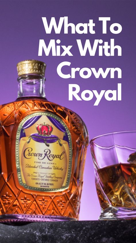 What To Mix With Crown Royal Crown Royal Mixed Drinks Recipes, Crown Royal Drinks Recipes Easy, Crown Royal Cocktails Recipes, Caramel Crown Royal Recipes, Drinks With Crown Royal, Crown Royal Gift Basket Ideas, Crown Royal Blackberry, Crown Royal Mixed Drinks, Vanilla Crown Royal Drinks Recipes