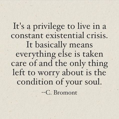 Existentialism Quotes, Life Perspective, Interesting Perspective, Brendon Burchard, Insightful Quotes, Poem Quotes, Quotable Quotes, Poetry Quotes, Pretty Words