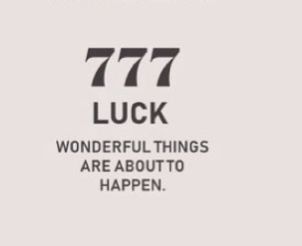 777 Luck Wonderful Things Are About To Happen, 777 Vision Board, 777 Lifestyle, 777 Aesthetic Number, Manifestion Aesthetic, 4:00 Am Digital Clock Aesthetic, Angel Numbers Manifestation, Love Angel Number, Manifest Numbers