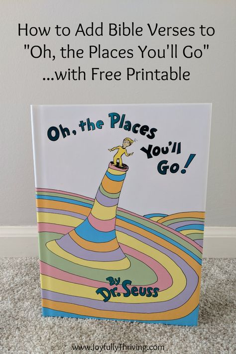 Love this diy graduation gift idea to add Bible verses to Oh the Places You'll Go by Dr. Seuss. What a great gift for graduates! #graduation #drseuss Diy Graduation Gift, Christian Graduation Gifts, Kindergarten Graduation Gift, Graduation Gifts For Boys, Friends Graduation, Graduation Book, Diy Graduation Gifts, Dr. Seuss, Pre K Graduation