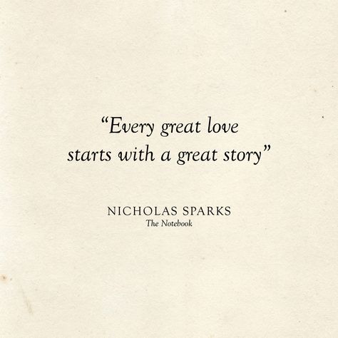 Love Quote From Movies, Love Quotes Wedding Speech, Nicholas Sparks Books Aesthetic, New Story Quotes, The Notebook Quotes Aesthetic, Love Story Book Quotes, Quotes About Love From Books, Story Book Quotes, Quotes About Love Aesthetic