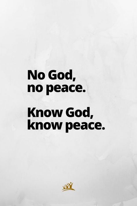 God Quotes (3): No God, no peace. Know God, know peace. God And Peace Quotes, Know God Know Peace No God No Peace, God Is My Peace Quotes, Peace In God Scriptures, Peace And Positivity Quotes, Peace And Blessings Quotes, No God No Peace Know God Know Peace, Morning Peace Quotes, God Peace Quotes