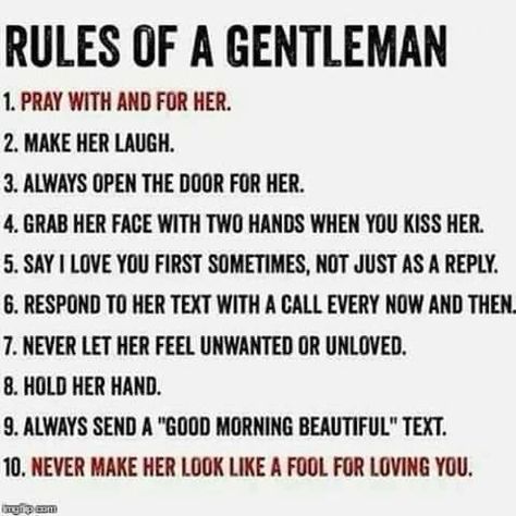 Rules Of A Gentleman, Gentlemens Guide, Man Rules, Gentleman Rules, Style Gentleman, Gentlemans Guide, I Loved You First, Der Gentleman, Gentleman Quotes