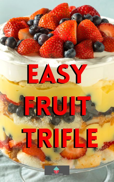 Fresh Fruit Trifle, Fruit Trifle Desserts Easy, Christmas Trifle Desserts, Fruit Trifle Desserts, Cream Cheese Fruit Pizza, Fruit Trifle Recipes, Trifle Recipes Easy, Trifle Bowl Recipes, Trifle Dessert Recipes