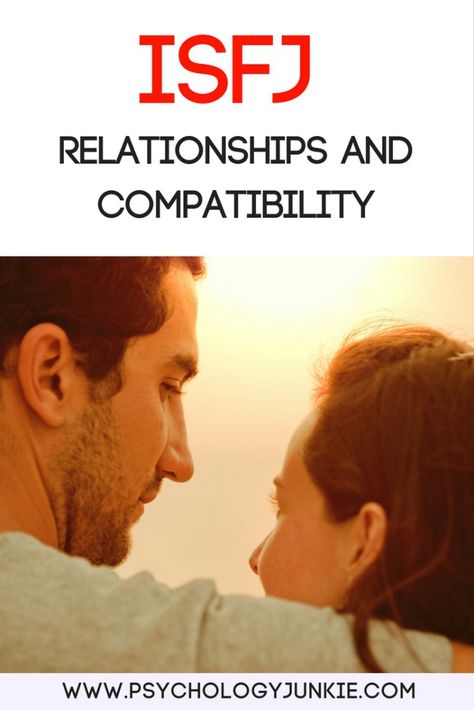 ISFJ Relationships and Compatibility Isfj Relationships, Mbti Compatibility Chart, Estj Relationships, Istj Relationships, Entj Relationships, Infj Relationships, Infp Relationships, Psychological Hacks, Istj Personality