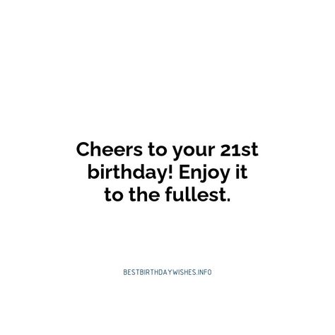 Birthdays are a time to celebrate all that we have accomplished and look forward to what the future has in store. Your 21st birthday is a special mile... | # #BirthdayWishes Check more at https://www.ehindijokes.com/21st-birthday-wishes-inspiring-quotes/ 21st Wishes, Happy 21st Birthday Wishes, 20th Birthday Wishes, 21st Birthday Wishes, 21st Birthday Quotes, Short Birthday Wishes, Birthday Wishes For Sister, 21st Quotes, Birthday Wish