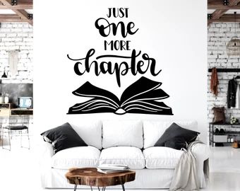 Library Wall Quote | Etsy Library Stickers, Gym Wall Decal, Reading Books Quotes, Just One More Chapter, Library Wall, One More Chapter, Room Library, Vinyl Wall Art Decals, Wall Tattoo