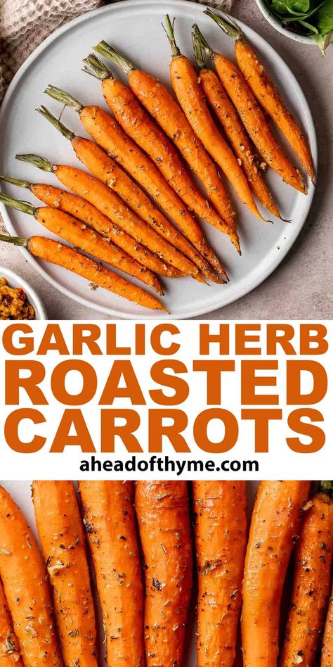 Garlic and Herb Roasted Carrots Crock Pot Roasted Carrots, Roasted Garlic Carrots Oven, Roasted Carrots For Thanksgiving, Crockpot Roasted Carrots, Thanksgiving Roasted Carrots, Easy Roasted Carrots, Garlic Roasted Carrots, Oven Roasted Carrots Recipe, Roasted Carrots For Easter