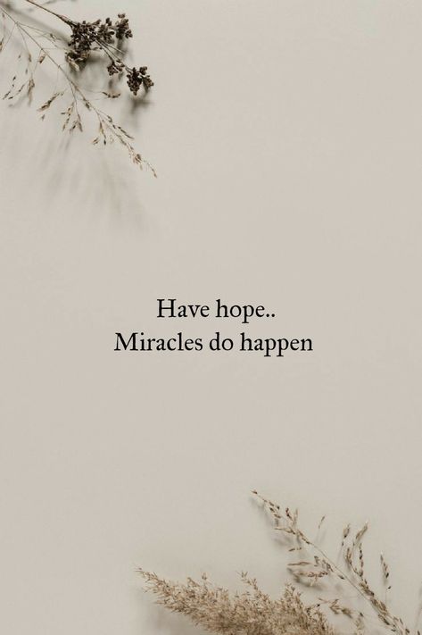 Layers Quotes Life, Miracles Do Happen Quotes, Miracle Quotes Inspirational, Take It Day By Day Quotes, Positive Quotes Motivation Aesthetic, Miracles Happen Quotes, Quotes On Miracles, Miracles Wallpaper, Dreams Come True Aesthetic