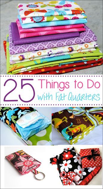 25 Things to Do with Fat Quarters Upcycling, Couture, Patchwork, Fat Quarter Sewing Projects, Fat Quarter Projects, Scrap Fabric Projects, Diy And Crafts Sewing, Beginner Sewing Projects Easy, Easy Sewing Projects