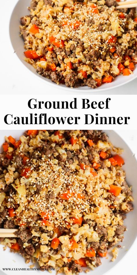 Cauliflower And Ground Beef Recipe - Clean Healthy Meals Grain Free Recipes Dinner, Recipe Using Cauliflower, Veggie Meal Prep, Cauliflower Recipes Healthy, Low Calorie Recipes Dinner, Beef Fried Rice, Ground Beef Rice, Ground Beef Recipe, Healthy Low Carb Dinners