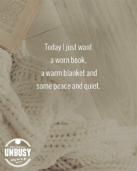 5 Self-Love Quotes To Celebrate Being Different: Today I just want a warm book, a warm blanket, and some peace and quiet. *Love these self love quotes and this Becoming UnBusy website Quiet Love, Quiet Quotes, The Desire Map, Show Yourself, A Gentle Reminder, Being Different, Peace And Quiet, Lessons Learned In Life, Learning To Say No