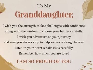 Granddaughter Quotes Inspiration, Grandaughters Birthday Wishes, Dear Friend Quotes, Granddaughter Quotes, Special Friendship Quotes, Quotes About Grandchildren, Choose Your Battles, Grandma Quotes, My Children Quotes