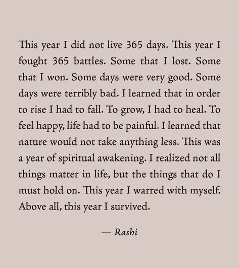 quote, Rashi, rashi, life, year, battles, 365 days, deep, relatable Rough Day Quotes, Battle Quotes, Hard Quotes, Self Healing Quotes, Year Quotes, Horse Quotes, Quotes About New Year, Inspirational Prayers, Old Quotes