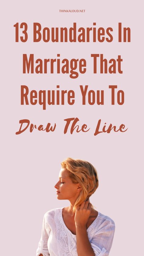 Boundaries in marriage are a crucial part of it that makes a relationship happy and healthy and what’s more, healthy boundaries will enhance and strengthen it.  A boundary means drawing a line that shouldn’t be crossed. It’s about the limits that protect you and your wants and needs, and thanks to healthy boundaries, you can maintain your relationship and your personal well-being.   #thinkaloud #pasts #properly #lovequotes #love #loveit #lovely #loveher #loveyou #loveyourself #lovehim Boundaries In Marriage Henry Cloud, How To Set Boundaries With Husband, Difficult Marriage Quotes, Healthy Boundaries In Relationships, Trial Separation Marriage Rules, Marriage Boundaries List, Marriage Values, Marriage Boundaries, Healthy Boundaries Relationships