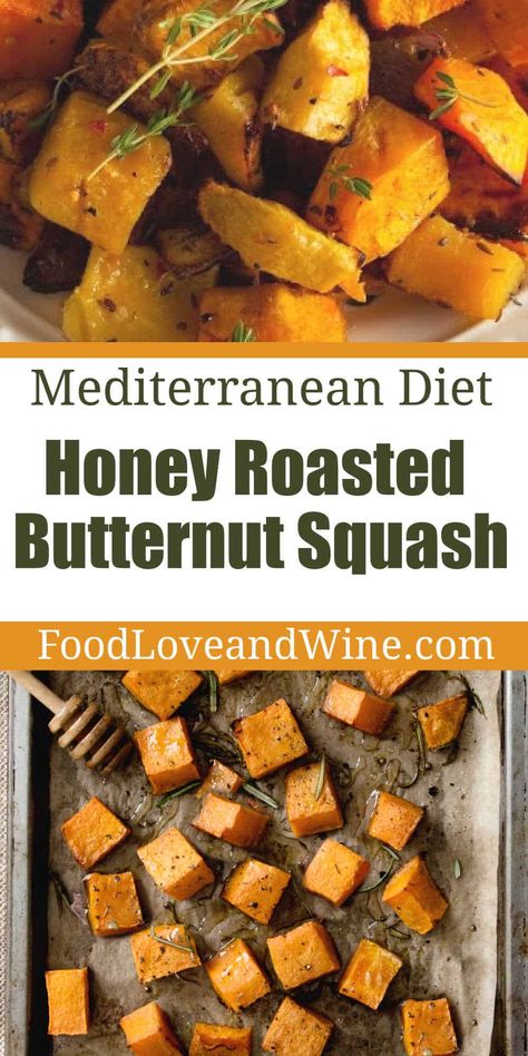 Mediterranean Diet Honey Roasted Butternut Squash, easy and healthy gluten free and vegan fall recipe especially for Thanksgiving Fall Mediterranean Recipes, Honey Roasted Butternut Squash, Mediterranean Diet Food List, Veggie Ideas, Roasted Carrots Recipe, Mediterranean Diet Recipes Dinners, Baked Butternut Squash, Honey Roasted Carrots, Sides Dishes