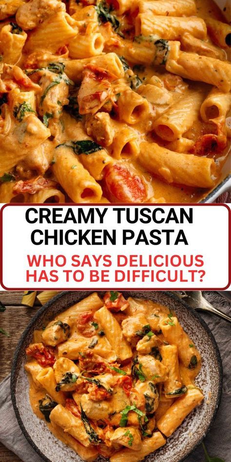 Creamy Tuscan Chicken Pasta – a rich and savory dish with tender chicken, sun-dried tomatoes, and spinach in a luscious cream sauce. Chicken Tuscan Pasta Recipes, Chicken Pasta Recipes Tomato, Chicken Toscana Recipe, Sun Dried Tomato Pasta With Chicken And Creamy Mozzarella Sauce, Sun Dried Chicken Pasta, One Pot Creamy Tuscan Chicken Pasta, Creamy Tomato Chicken Pasta Recipes, Easy Healthy Chicken Lunch Recipes, Sunday Dinner Ideas Pasta