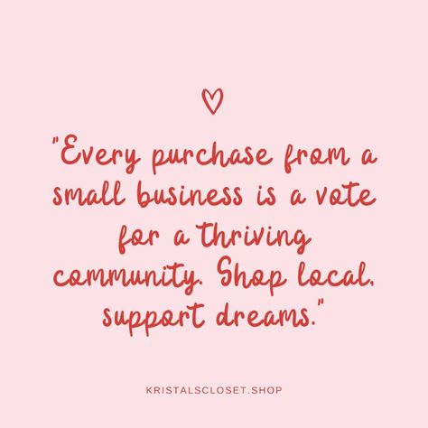 Celebrate community, celebrate local. 🏡🛍️ #SupportSmallBiz #ShopLocal #kristalscloset #OnWednesdaysWeWearPink #Quotes Shopping Local Quotes, Local Quotes, Latina Quotes, Latinas Quotes, Shop Small Business Quotes, Brand Ideas, First Generation, Local Community, Shop Small Business