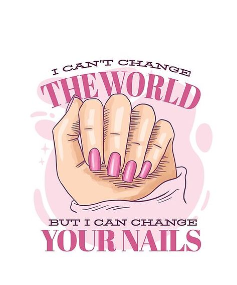 Manicurist Quotes, Nail Humor, Nail Planner, Nail Logos, Nail Tech Humor, Nail Technician Quotes, Nail Quotes Funny, Manicure Quotes, Nail Tech Quotes