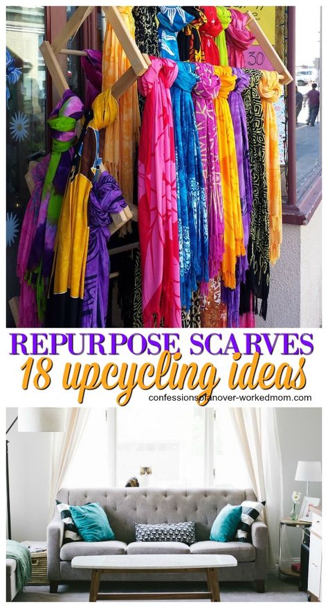 Dozens of Ways to Repurpose Scarves to Accessorize and Decorate Repurpose Scarves, Scarves Ideas, Hanging Scarves, Diy Stencils, Recycled Dress, Thrifty Thursday, Fabric Scarf, Repurposed Clothing, Diy Scarf