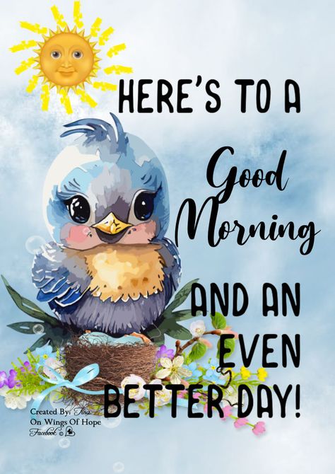 Here's to a Good Morning and an even better day! Good Morning My Friend Quotes, Good Morning Mom Quotes, 3 Days To Go, Good Morning Feel Better, Good Morning Have A Beautiful Day, Good Morning Cute Images, Cellphone Clipart, Funny Good Morning Greetings, Have A Good Day Quotes