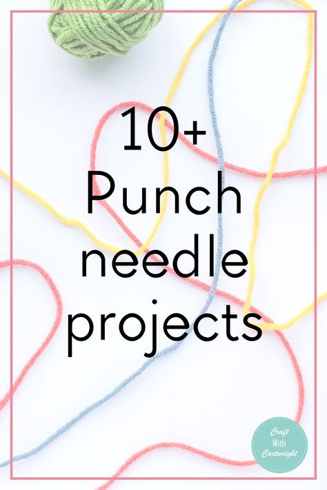 10+ Punch needle projects - Craft with Cartwright Needle Punching For Beginners, Punch Embroidery Projects, Punch Yarn Art, Needle Felted Beginner, Punch Needle Small Projects, Needle Punching Patterns, Patterns For Punch Needle, Free Needle Punch Patterns, Embroidery Punch Needle Tutorial