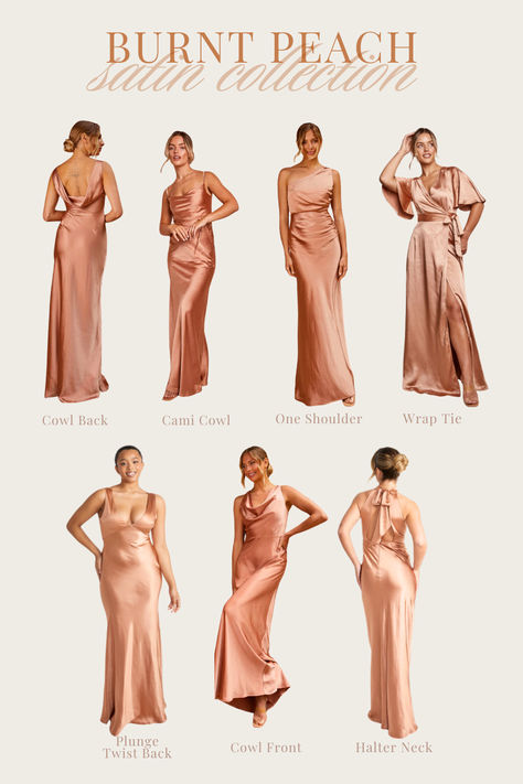 Confidence giving, effortless and comfortable. Whatever their style, find their perfect fit in our gorgeous Burnt Peach Satin Bridesmaid dresses and wear it together. Satin Dress Inspiration, Peach Bridesmaids Dress, Peachy Orange Bridesmaid Dresses, Rose Satin Bridesmaid Dresses, Blush Tones Bridesmaid Dresses, Orange Peach Bridesmaid Dresses, Bridesmaid Dresses Silk Satin, Dusty Salmon Bridesmaid Dresses, Terra Cotta Bridesmaid Dresses Shades