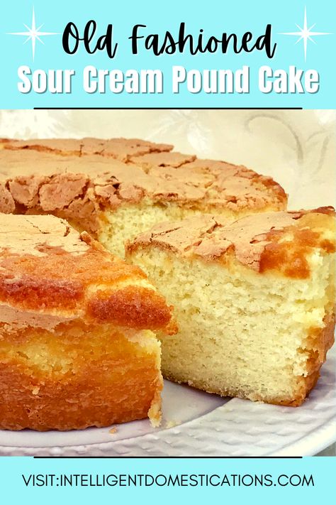 a pound cake on a white dish with one big slice cut and pulled out to reveal the moist inside of the cake Cold Oven Pound Cake, Sour Cream Pound Cake Recipe, Cream Pound Cake Recipe, Vanilla Pound Cake Recipe, Old Fashioned Pound Cake, Vanilla Pound Cake, Moist Pound Cake, Pie Bar Recipes, Sour Cream Pound Cake