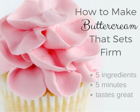 Crusting Buttercream Recipe, Frosting Flavors, Cupcake Frosting Tips, Crusting Buttercream, Decorate Sugar Cookies, Frost Cupcakes, Desert Cups, Best Buttercream Frosting, Frosting Recipes Easy