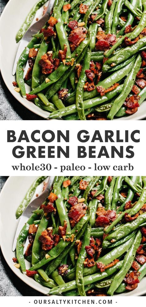 Green Beans And Bacon, Beans And Bacon, فاصوليا خضراء, Skillet Green Beans, Recipe For A Crowd, Green Beans Side, Beans With Bacon, Green Beans Side Dish, Paleo Thanksgiving