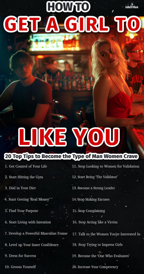 How to Get a Girl to Like You Man Up Quotes, Health And Fitness Magazine, Abs And Cardio Workout, Personal Improvement, Financial Life Hacks, Man Up, Psychology Books, Skills To Learn, Self Care Activities