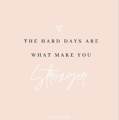 The hard days are what make you stronger #quotes #quoteoftheday #quotestoliveby #quotesaboutlife #quotesgram #mondaymotivation #mondayquotes #strongertogether #stronger #instagram Quotes To Make You Stronger, Motherhood Strength Quotes, Stronger Everyday Quotes, Motherhood Hard Days Quotes, Stronger Relationship Quotes, Hard Mom Days Quotes, Hard Days As A Mom Quotes, 3 Months Quotes, Come Back Stronger Quotes