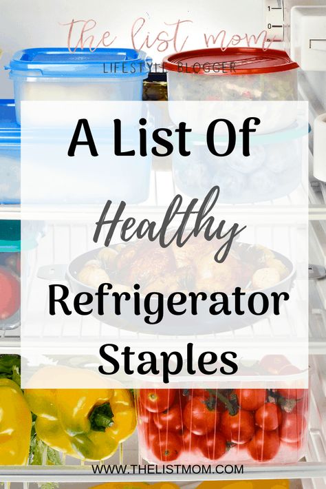 Foods To Keep In Your Fridge, Refrigerator Food Necessities, Fridge Stock List, Healthy Staples Shopping Lists, What To Have In Your Fridge, Must Have Foods In Fridge, Healthy Food To Keep In The House, Fridge Stock Up, Stock Refrigerator Ideas