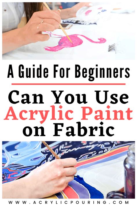 Best Paint For Clothing, Can You Use Acrylic Paint On Fabric, How To Use Acrylic Paint On Fabric, Painting With Dye On Fabric, Acrylic Paint And Fabric Softener, Painting A Shirt With Acrylic Paint, Best Paint For Fabric, Acrylic Paint On T Shirt, Diy Print T Shirt