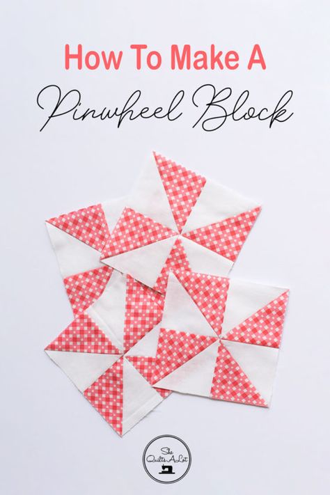 Make A Pinwheel, Pinwheel Tutorial, Pinwheel Quilt Pattern, Pinwheel Quilt Block, Quilting Math, Pinwheel Block, Half Square Triangle Quilts, Pinwheel Quilt, Quilt Baby