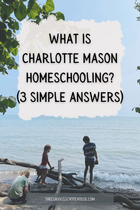 Heard of the Charlotte Mason homeschool philosophy but not sure what it means? Here's a simple breakdown of what she says in her 6 volumes of writing! Homeschooling encouragement | homeschool inspiration | simple homeschool | charlotte mason homeschool | wild + free homeschool | homeschool ideas | homeschooling multiple ages Homeschool Charlotte Mason, Charlotte Mason High School, Charlotte Mason Book List, Wild And Free Homeschool, Cc Cycle 1, Homeschooling Multiple Ages, Eclectic Homeschooling, Charlotte Mason Preschool, Homeschool Styles