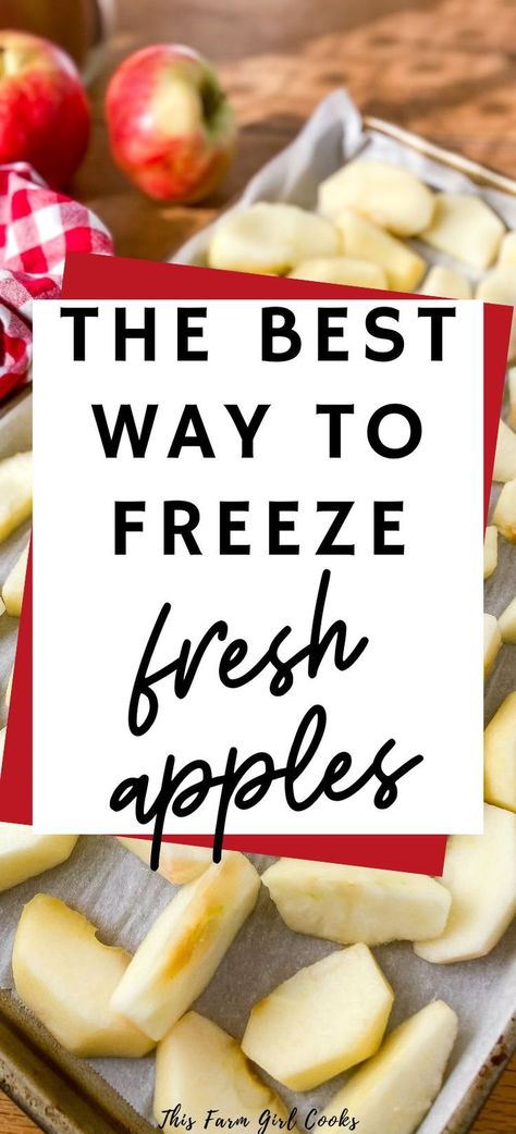 Can I Freeze Apples, Frozen Apples Recipes, Apple Desserts To Freeze, Apples For Freezing, Apple Recipes For Freezing, Freeze Apples For Pie, Freeze Fruit, Freezing Fresh Apples, What To Do With Fresh Apples