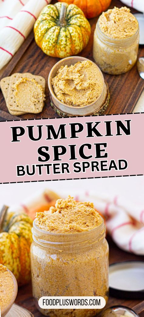 Whipped Pumpkin Pie, Homemade Pumpkin Spice Syrup, Pumpkin Spread, Pumpkin Butter Recipe, Flavored Butter Recipes, Whipped Pumpkin, Fall Recipes Pumpkin, Canning Ideas, Spiced Butter